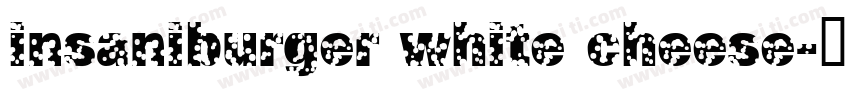 insaniburger white cheese字体转换